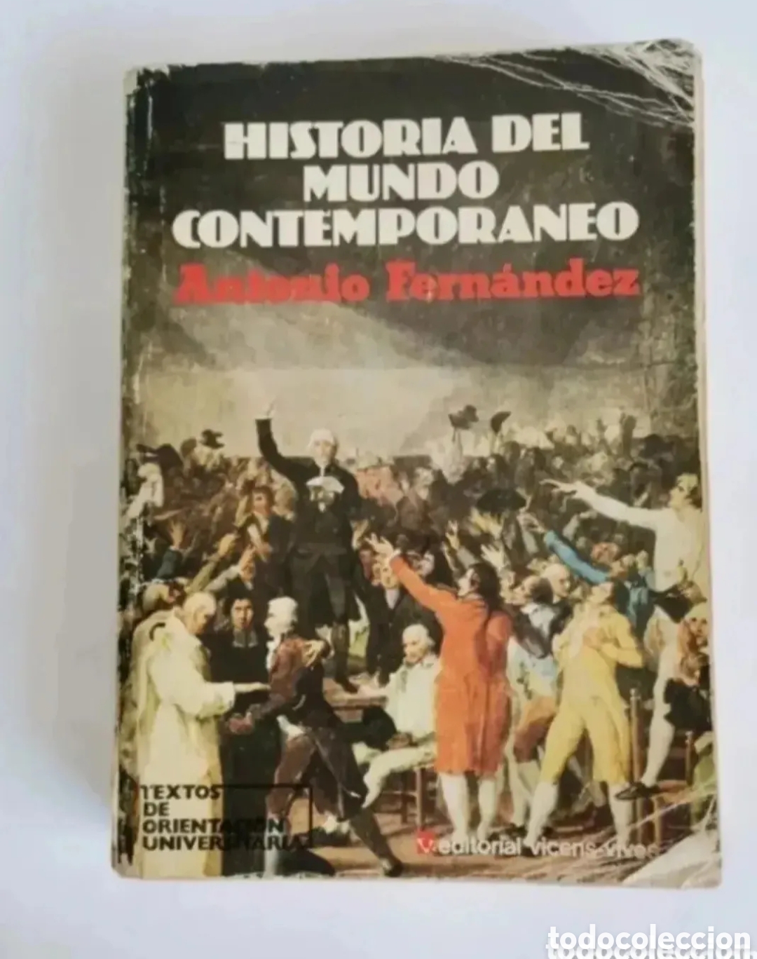 Gebrauchte B&uuml;cher: Historia del mundo contempor&aacute;neo Antonio Fern&aacute;ndez