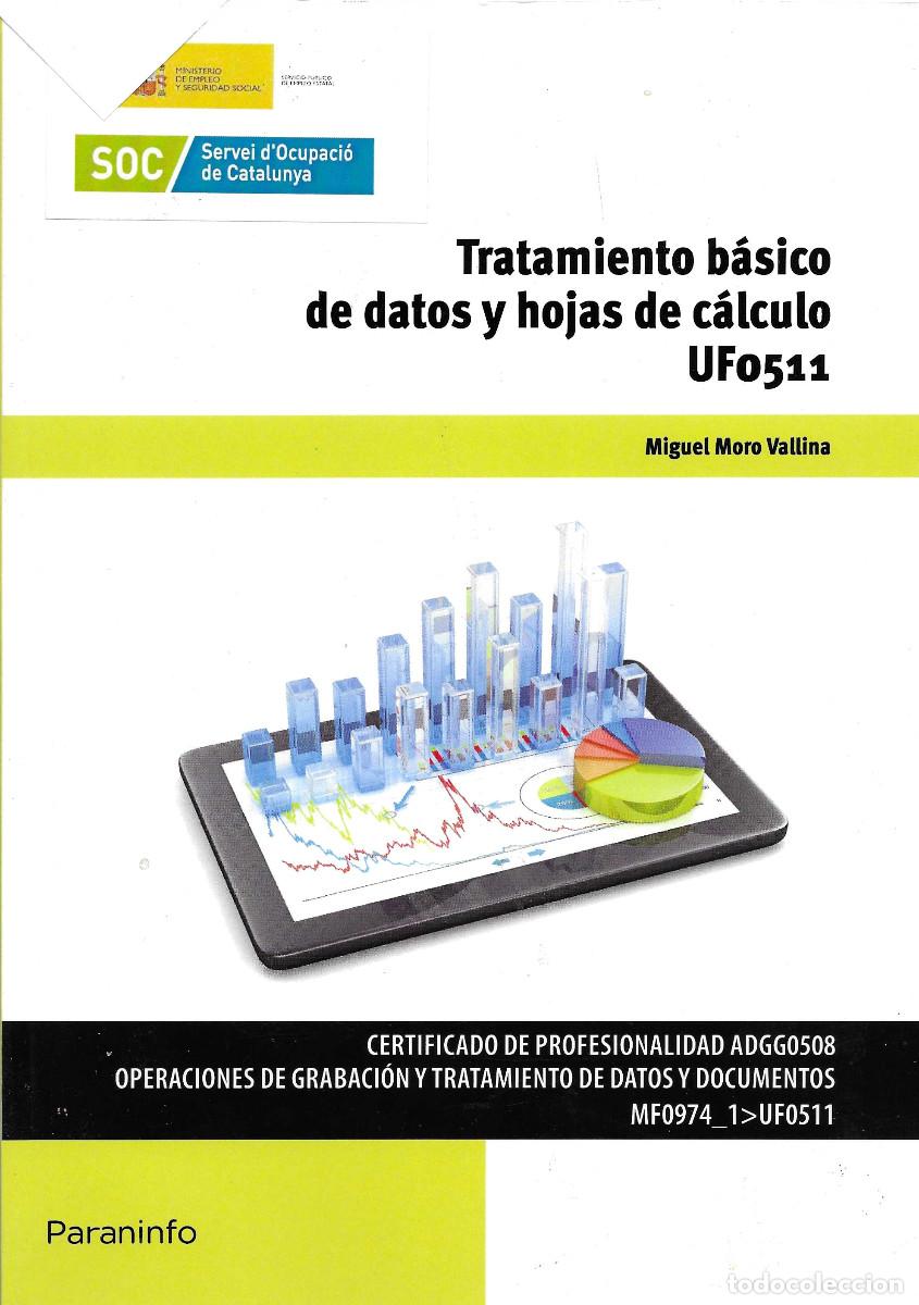 Libros de segunda mano: Tratamiento b&aacute;sico de datos y hojas de c&aacute;lculo UF0511 - Foto 1