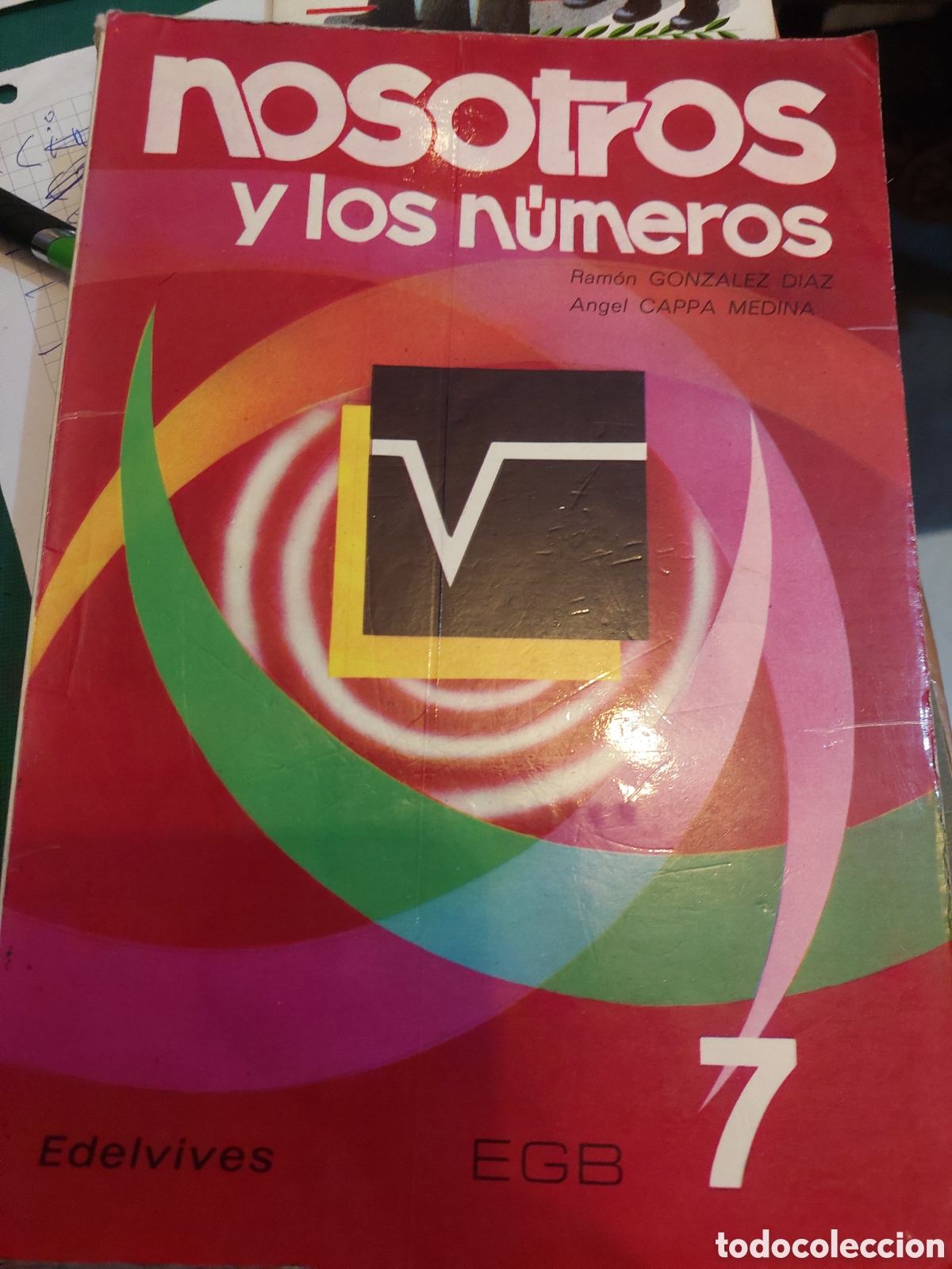 Libros de segunda mano: MATEM&Aacute;TICAS NOSOTROS Y LOS N&Uacute;MEROS 7 EGB