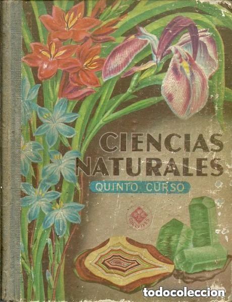Libros de segunda mano: CIENCIAS NATURALES - QUINTO CURSO - LIBRO ANTIGUO -leer detalles . -portadas mal