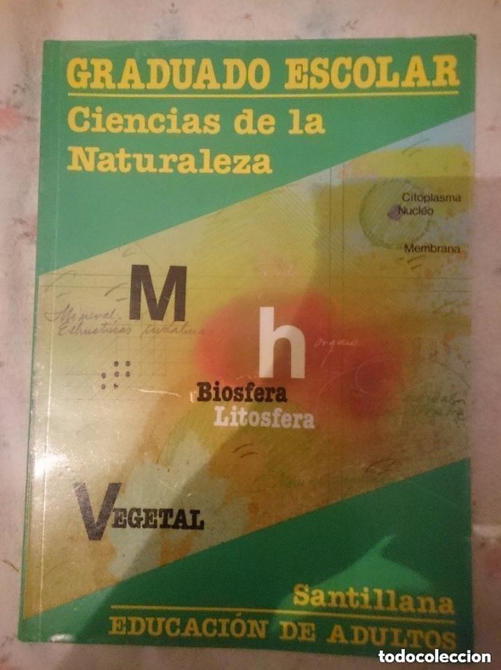 Libros de segunda mano: CIENCIAS DE LA NATURALEZA -GRADUADO ESCOLAR -EDUCACION DE ADULTOS -ED. SANTILLANA