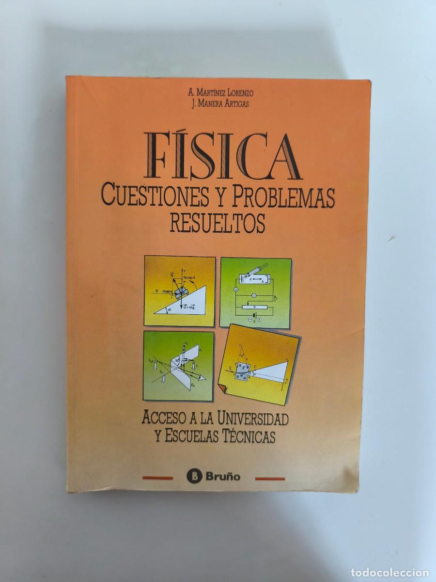 Libros de segunda mano: F&iacute;sica. Cuestiones y problemas resueltos, de A. Mart&iacute;nez Lorenzo y J. Manera Artigas.