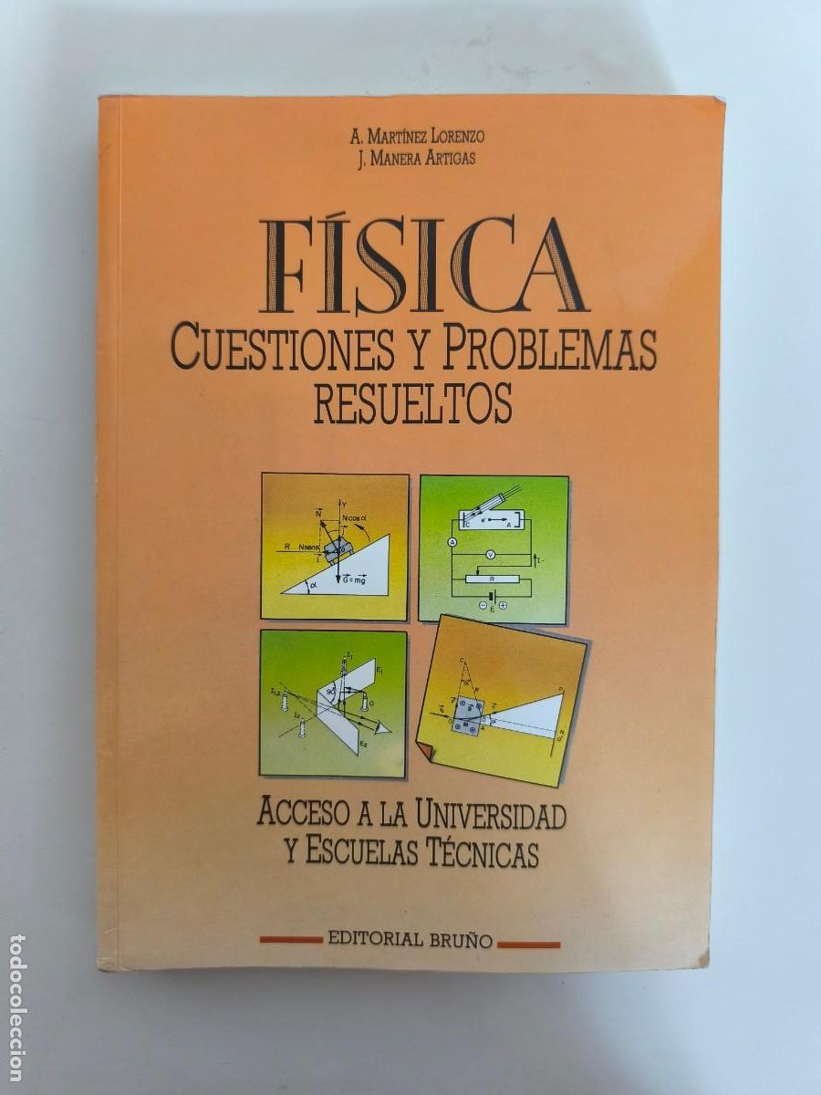 Libros de segunda mano: F&iacute;sica Cuestiones y Problemas Resueltos &ndash; Mart&iacute;nez Lorenzo y Manera &ndash; Bru&ntilde;o 1988