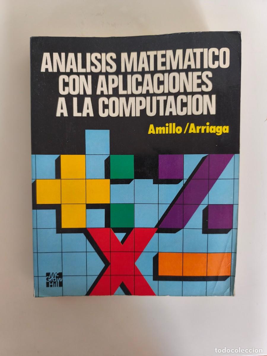 Libros de segunda mano: An&aacute;lisis Matem&aacute;tico con Aplicaciones a la Computaci&oacute;n 1987 - Foto 1