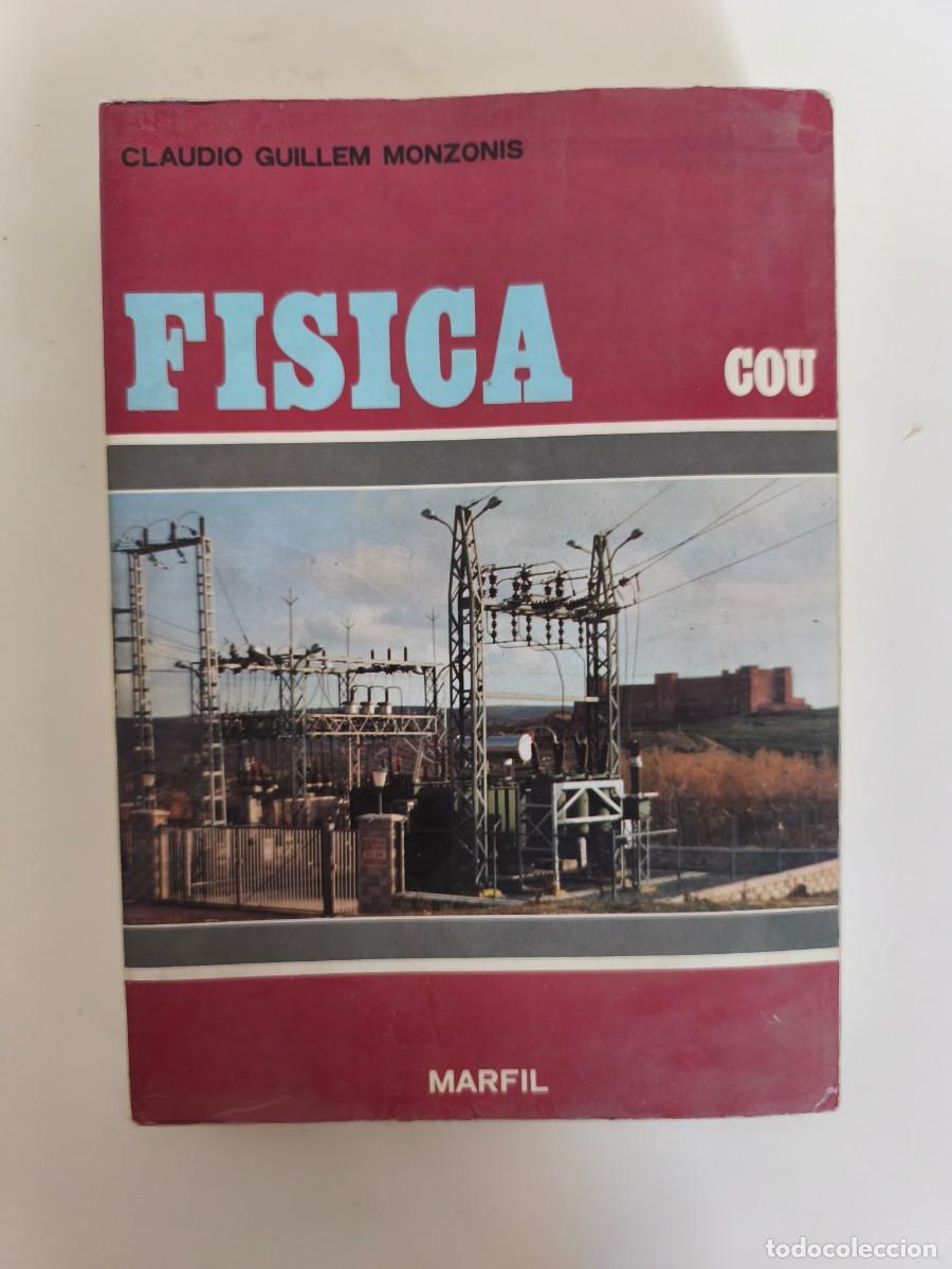 Libros de segunda mano: F&Iacute;SICA COU &mdash; Claudio Guillem Monzon&iacute;s