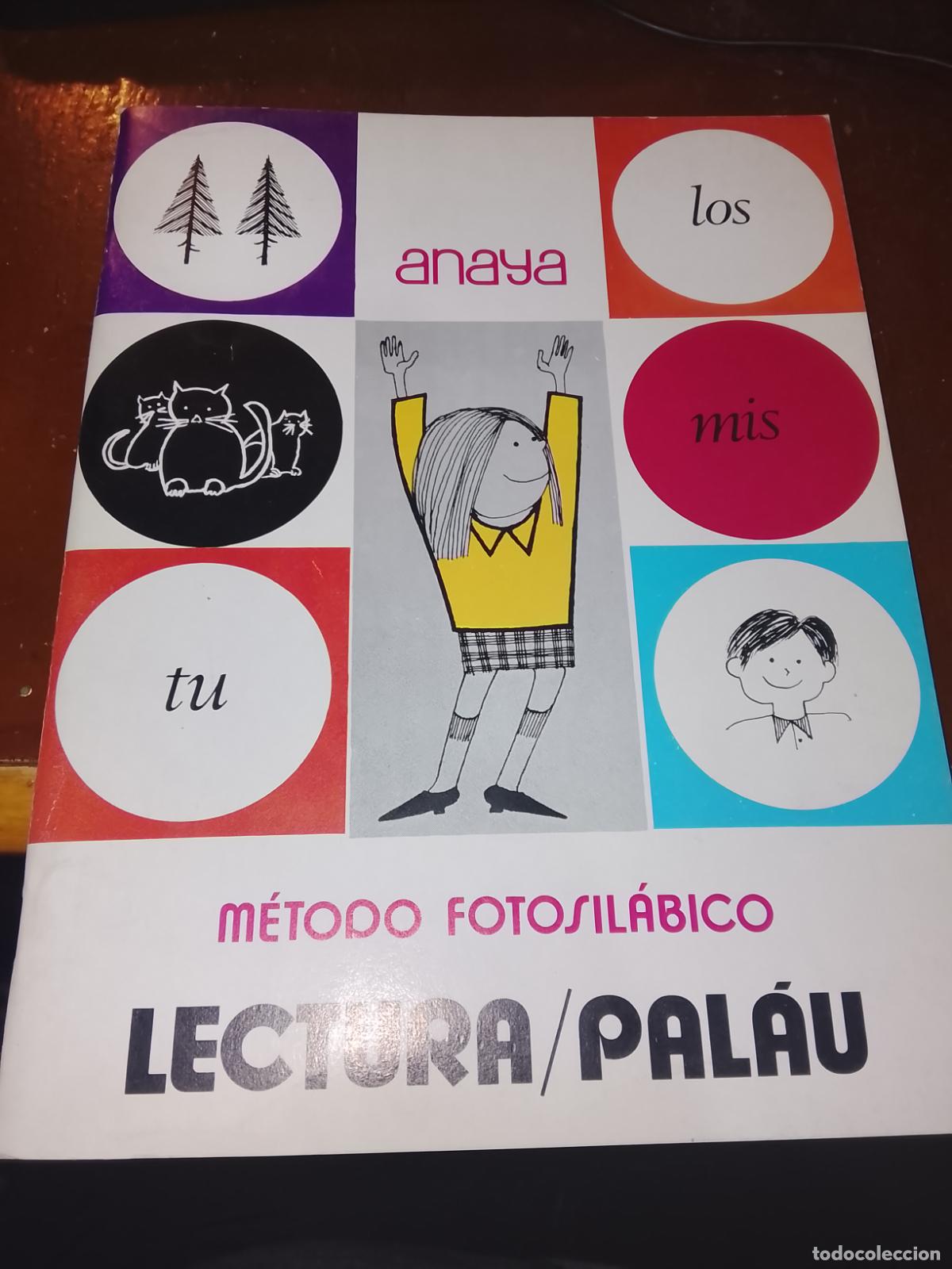 Libros de segunda mano: Cartilla LECTURA PAL&Aacute;U M&eacute;todo Fotosil&aacute;bico - ANAYA 1982 - &iexcl;NUEVA, SIN USAR! Fondo Almac&eacute;n EGB