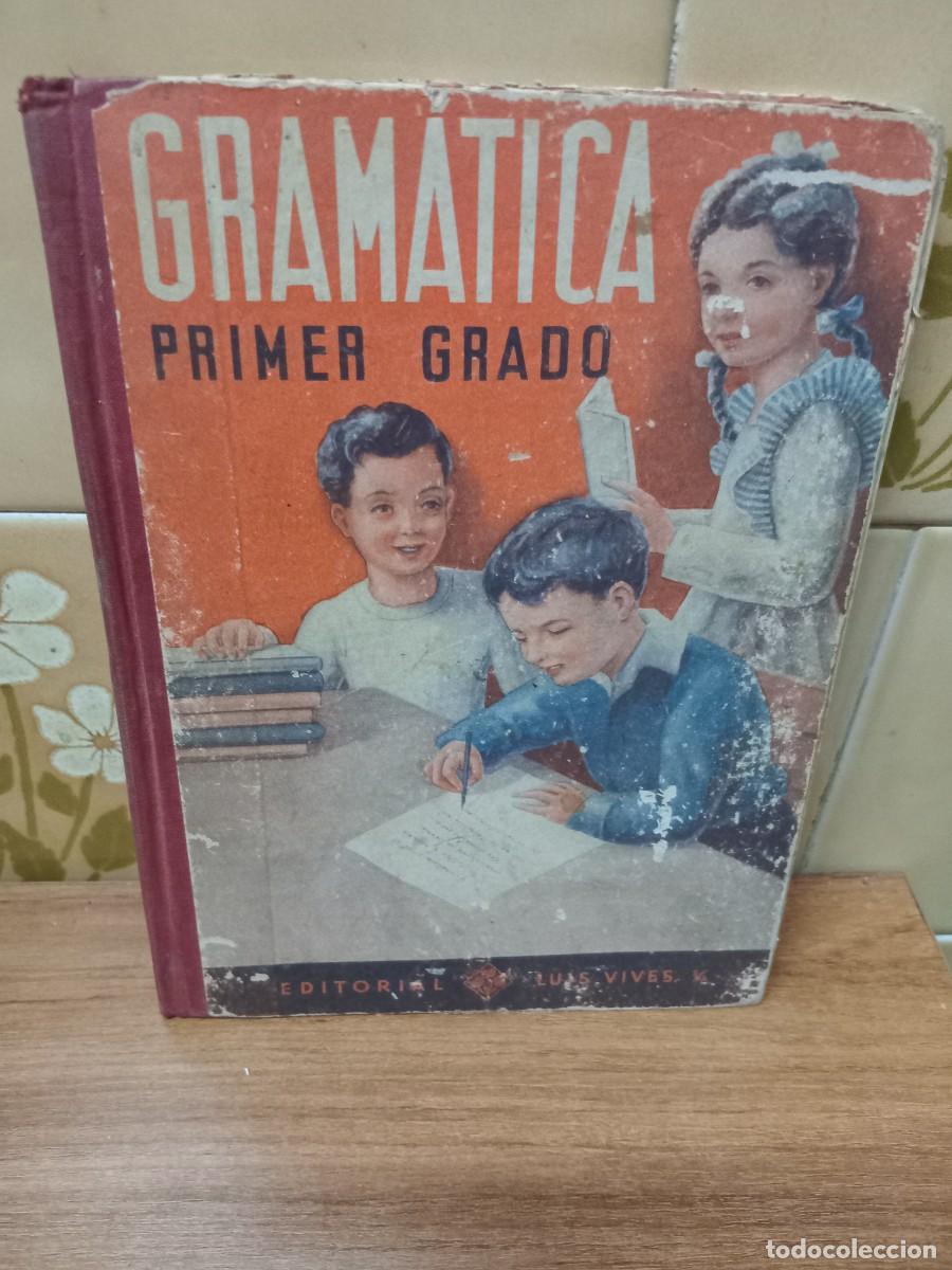 Libros de segunda mano: GRAMATICA - PRIMER GRADO - LUIS VIVES - 1947 - Foto 1
