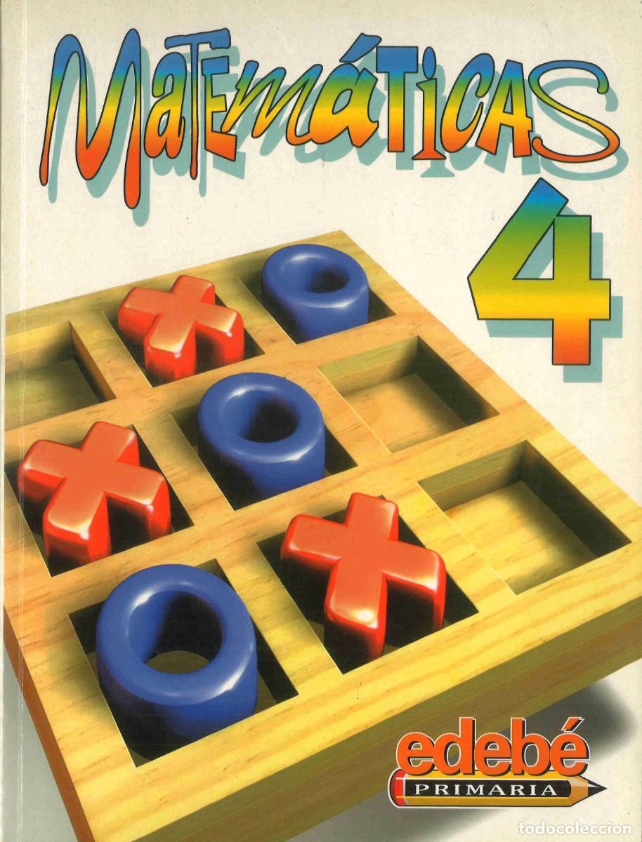 Libros de segunda mano: Matem&aacute;ticas 4. Edeb&eacute; Primaria. 2003
