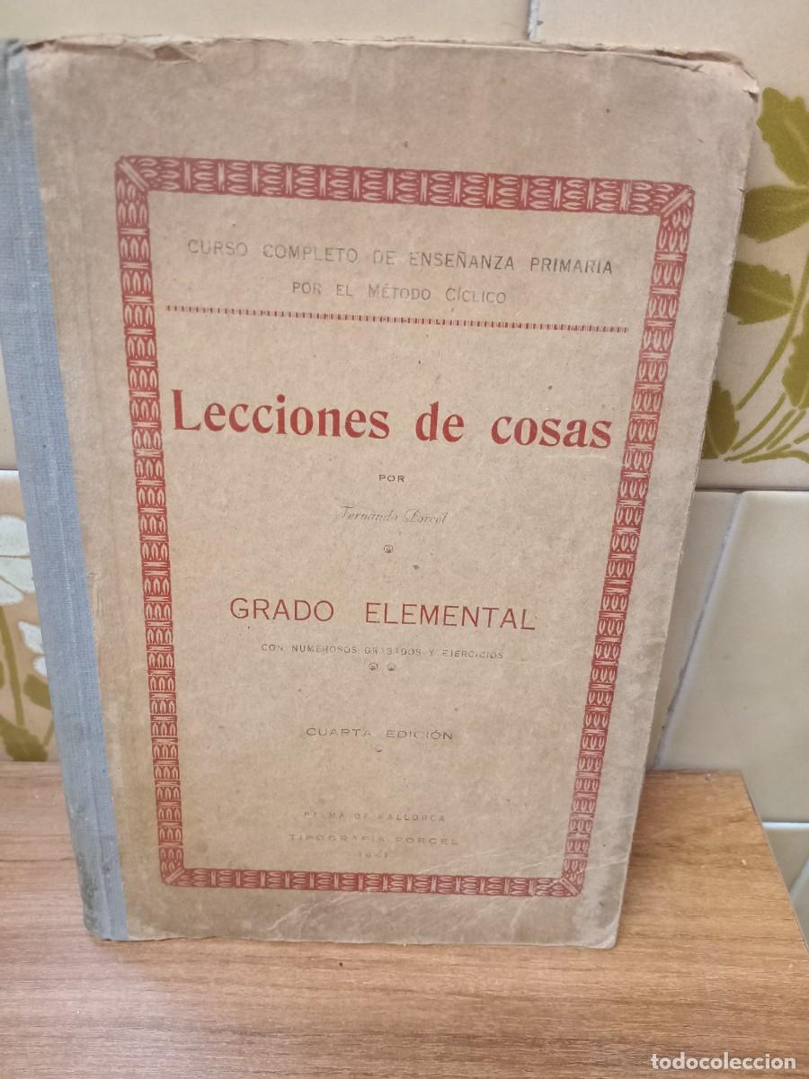Libros de segunda mano: LECCIONES DE COSAS - GRADO ELEMENTAL - 1941