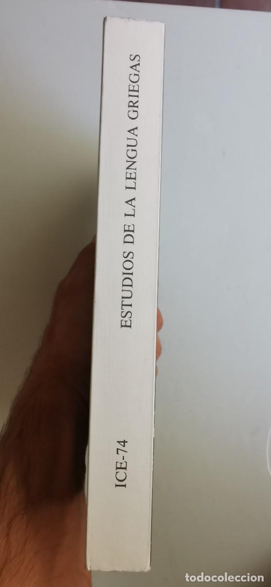 Libros de segunda mano: Estudios de ling&uuml;&iacute;stica, dialectolog&iacute;a e historia de la lengua griegas. Antonio L&oacute;pez Eire - Foto 3