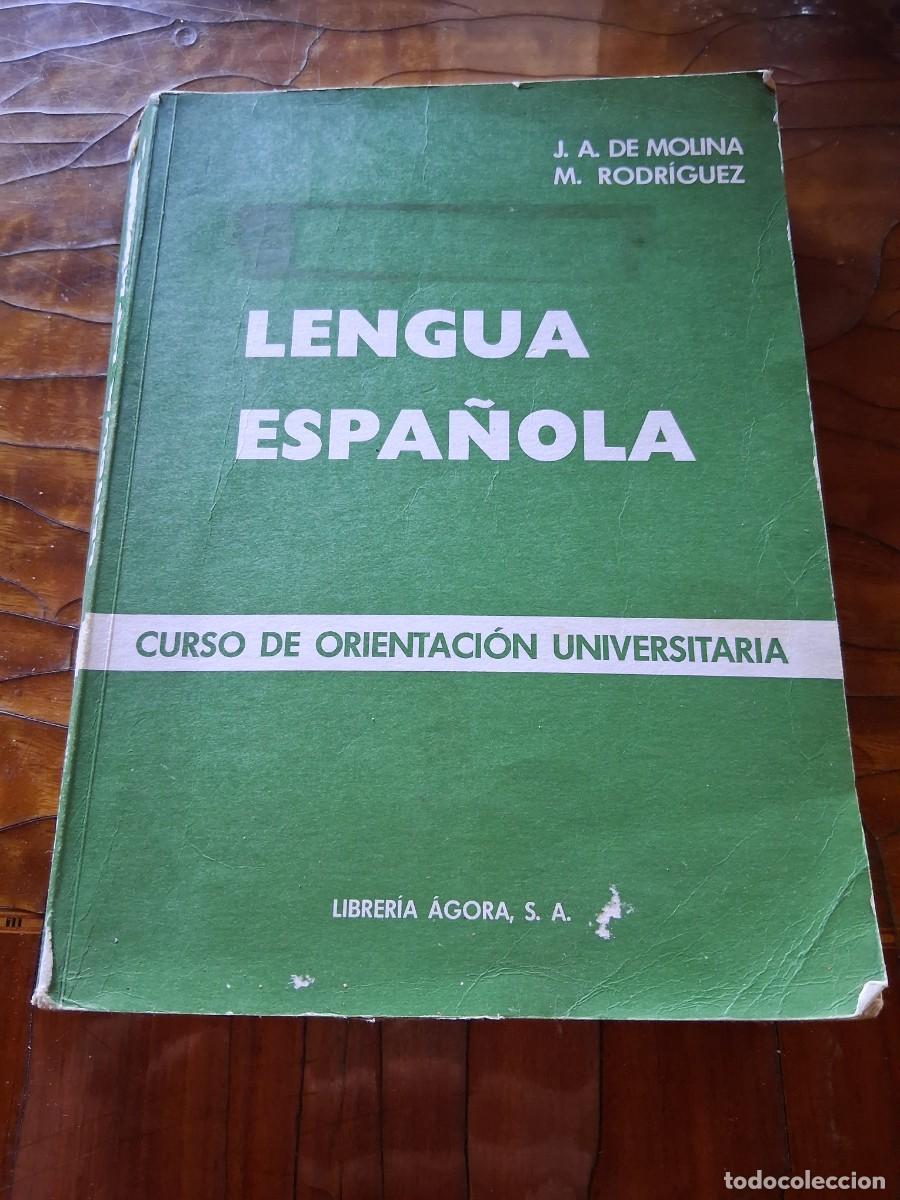 Second hand books: Libro Lengua espa&ntilde;ola curso orientaci&oacute;n universitaria Librer&iacute;a &Aacute;gora