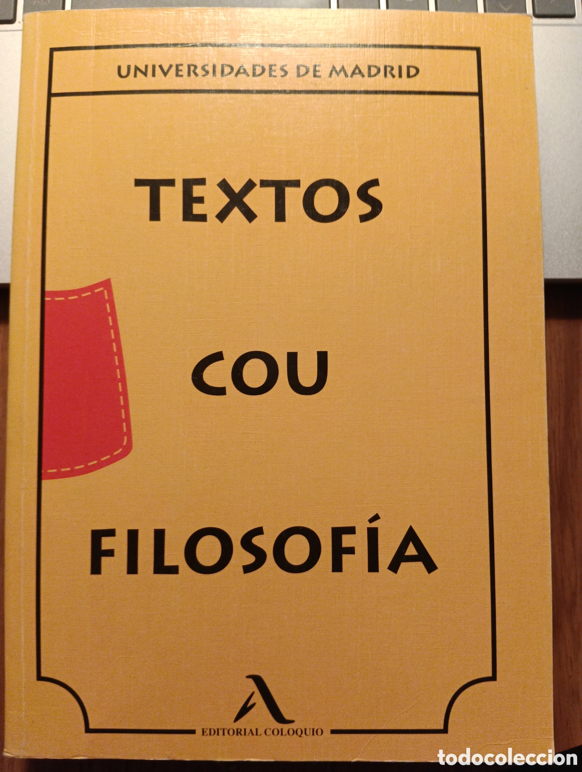 Libros de segunda mano: Textos COU Filosof&iacute;a, Editorial Coloquio, 1999