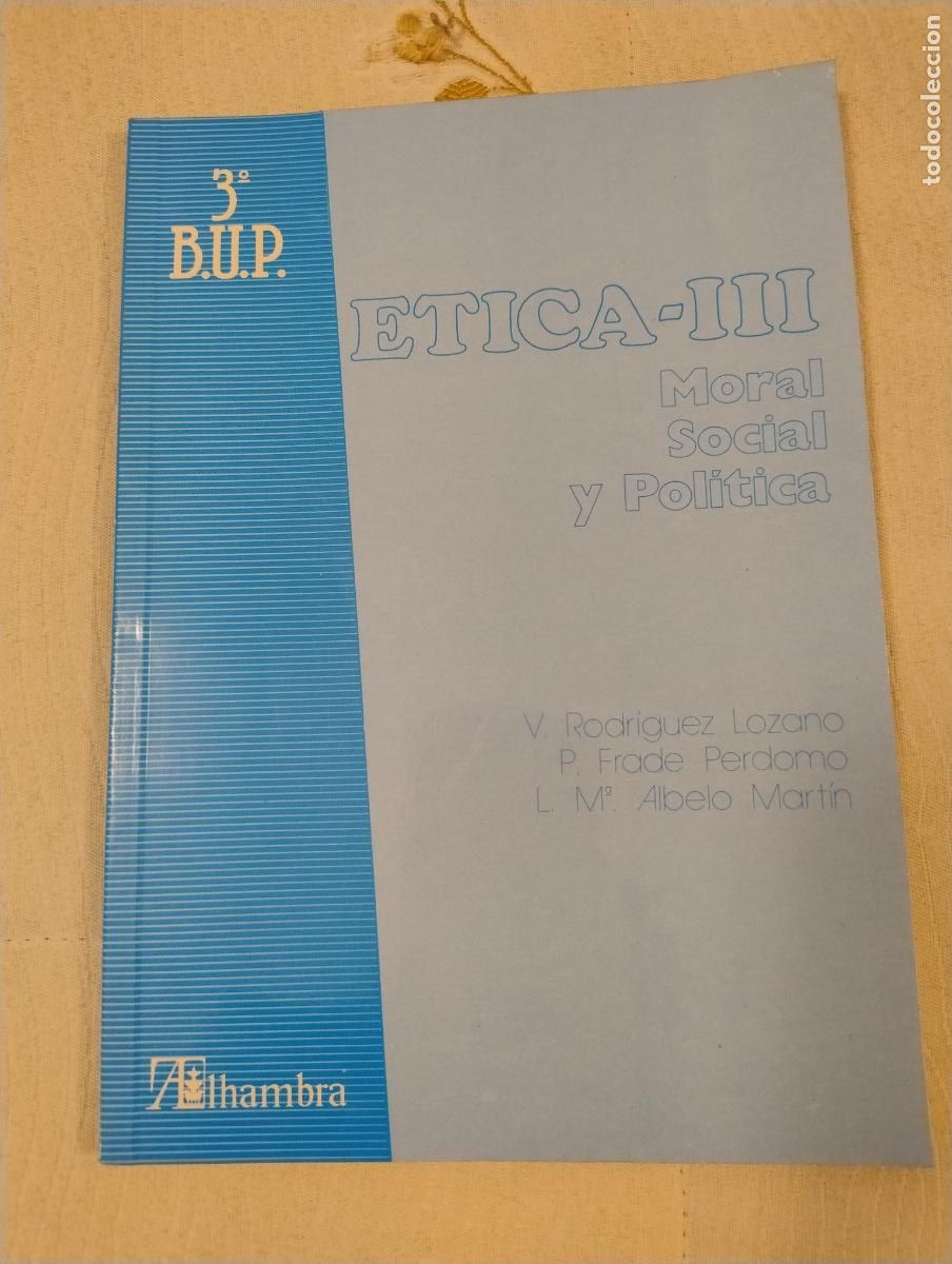 Libros de segunda mano: MORAL SOCILA Y POL&Iacute;TICA 3&ordm; B.U.P. - ALHAMBRA