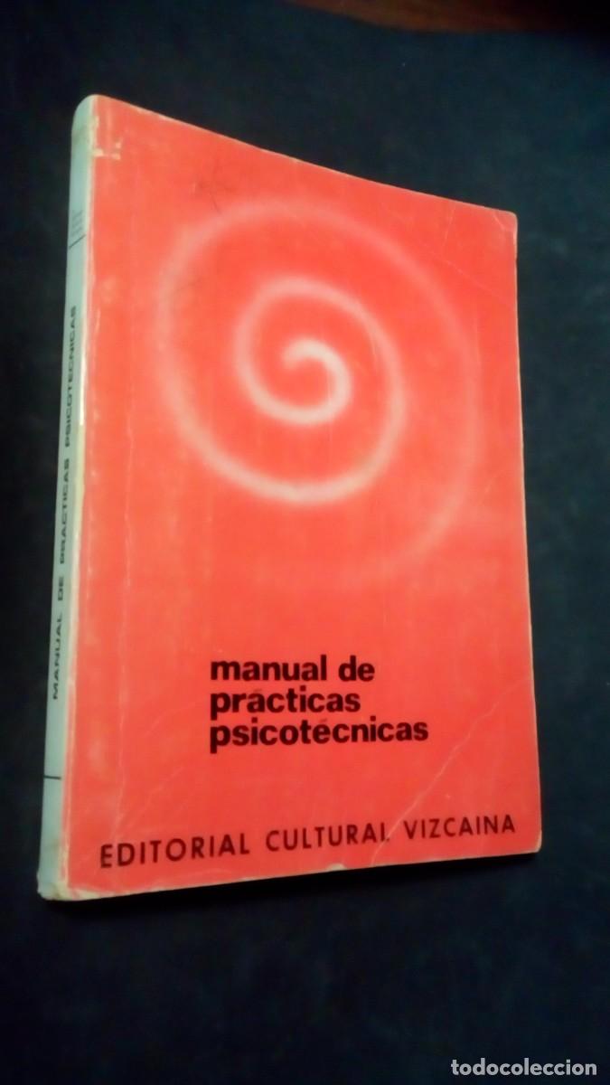 Libros de segunda mano: MANUAL DE PR&Aacute;CTICAS PSICOT&Eacute;CNICAS - EDITORIAL CULTURAL VIZCA&Iacute;NA - 1972