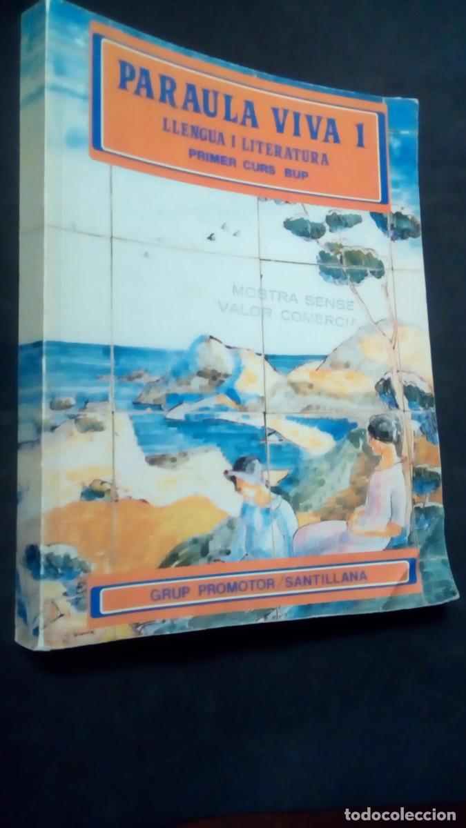 Libros de segunda mano: PARAULA VIVA 1 llengua i literatura, 1&ordm; BUP