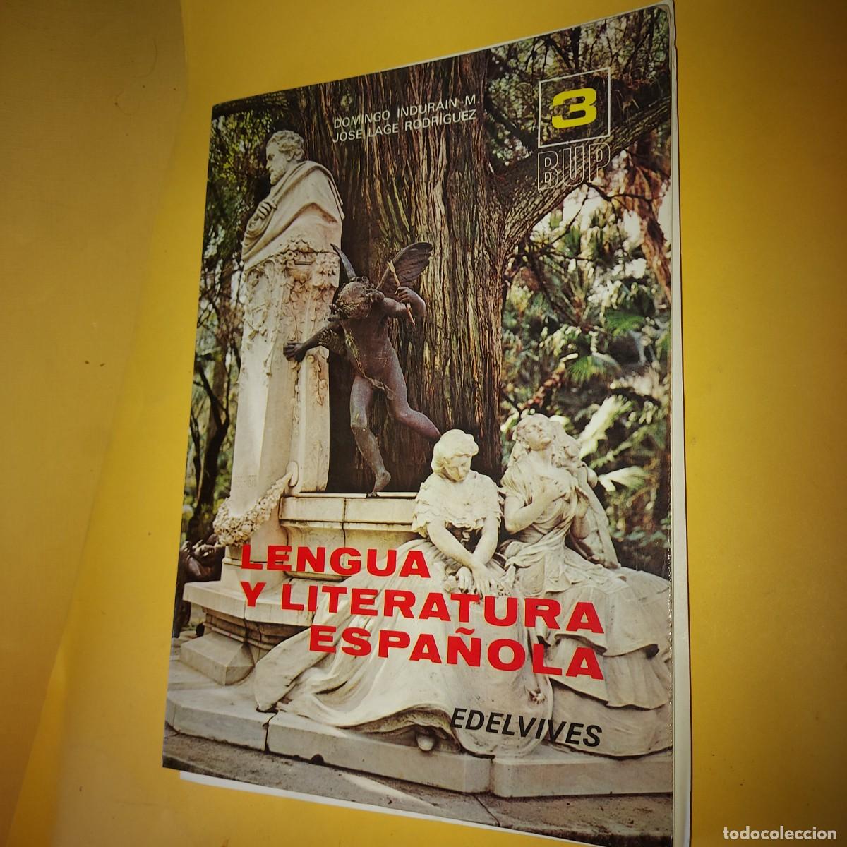 Libros de segunda mano: LENGUA Y LITERATURA ESPA&Ntilde;OLA BUP 3 , EDELVIVES Yndur&aacute;in, Domingo