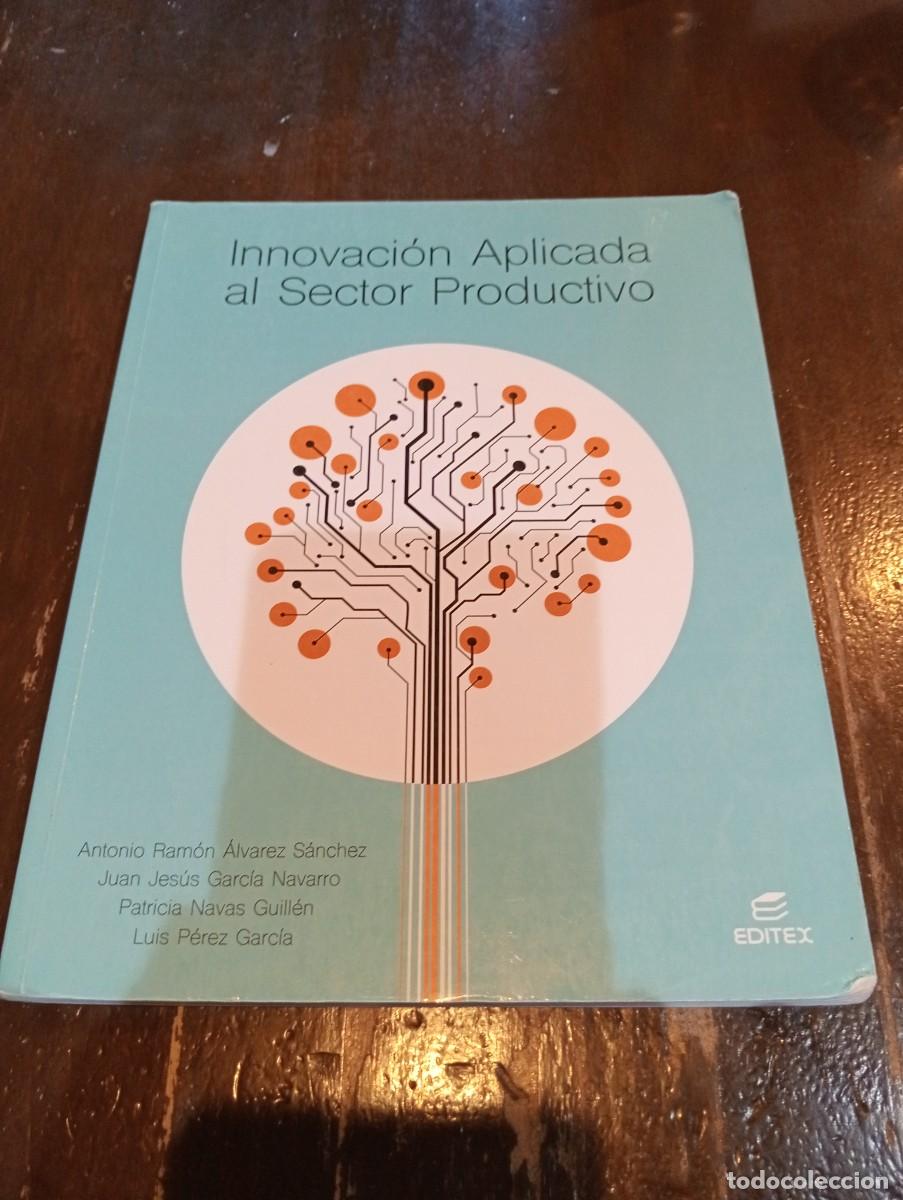 Libros de segunda mano: Innovaci&oacute;n aplicada al sector productivo Editex