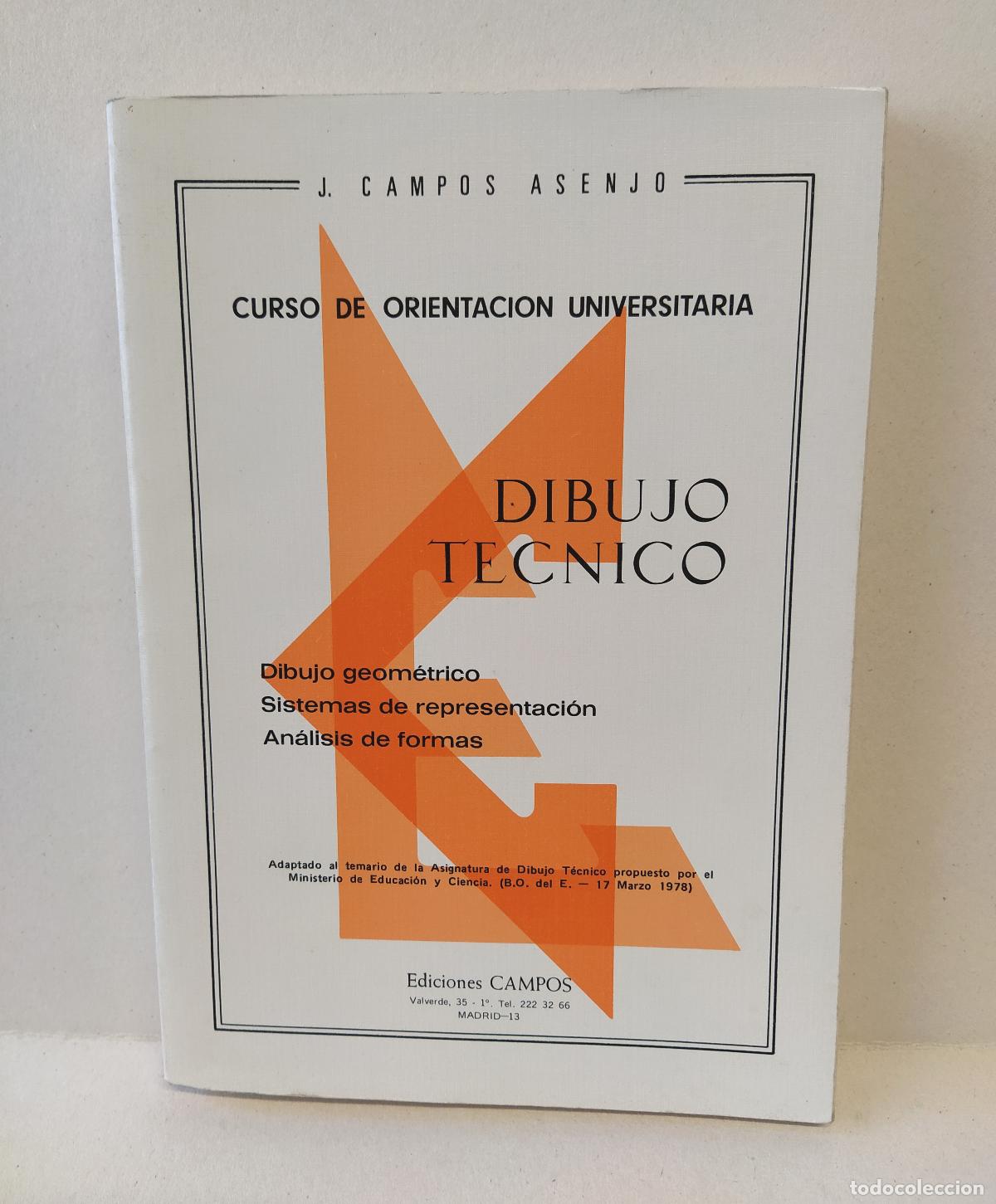 Libros de segunda mano: Dibujo T&eacute;cnico (Curso de Orientaci&oacute;n Preuniversitario) - J. Campos Asenjo