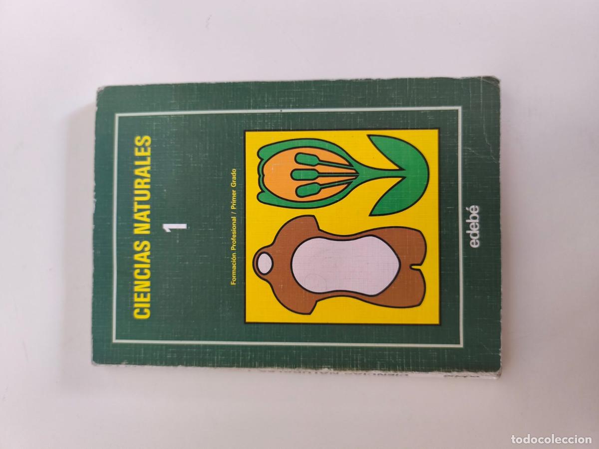 Libros de segunda mano: Ciencias naturales 1 &ndash; Edeb&eacute; &ndash; formaci&oacute;n profesional primer grado