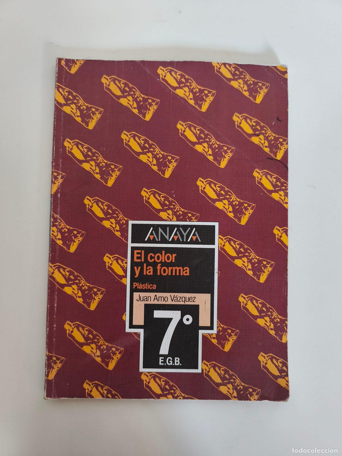 Libros de segunda mano: Libro El color y la forma Pl&aacute;stica 7 EGB Anaya