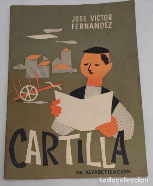 Libros de segunda mano: CARTILLA DE ALFABETIZACION, JOSE VICTOR FERNANDEZ, MAGISTERIO ESPA&Ntilde;OL 1965