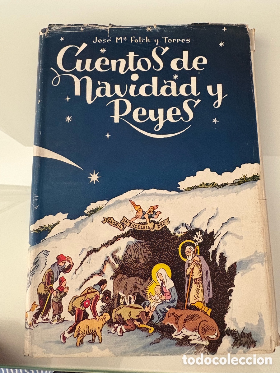 Libros de segunda mano: CUENTOS DE NAVIDAD Y REYES &ndash; FOLCH Y TORRES &ndash; JUNCEDA &ndash; 1&ordf; ED. 1945 &ndash; SOBRECUBIERTA