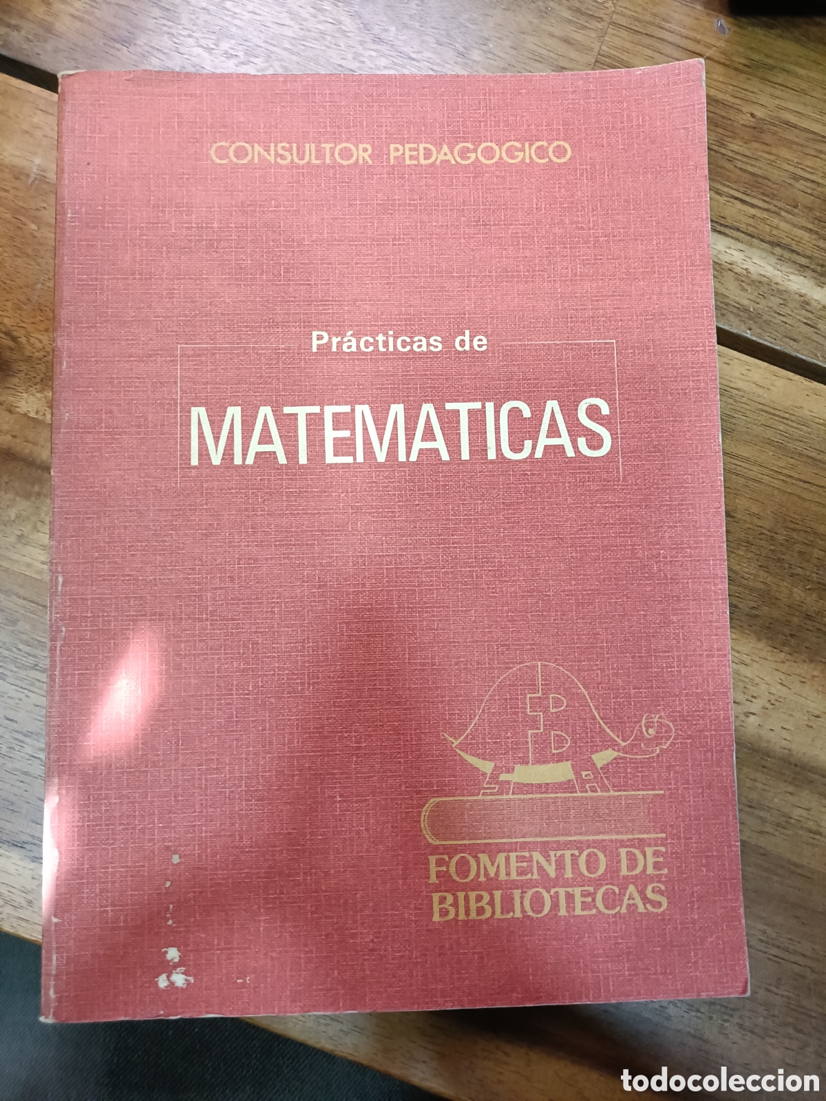 Libros de segunda mano: Pr&aacute;cticas de matem&aacute;ticas, Consultor Pedag&oacute;gico 1981. Fomento de Bibliotecas. Did&aacute;ctico