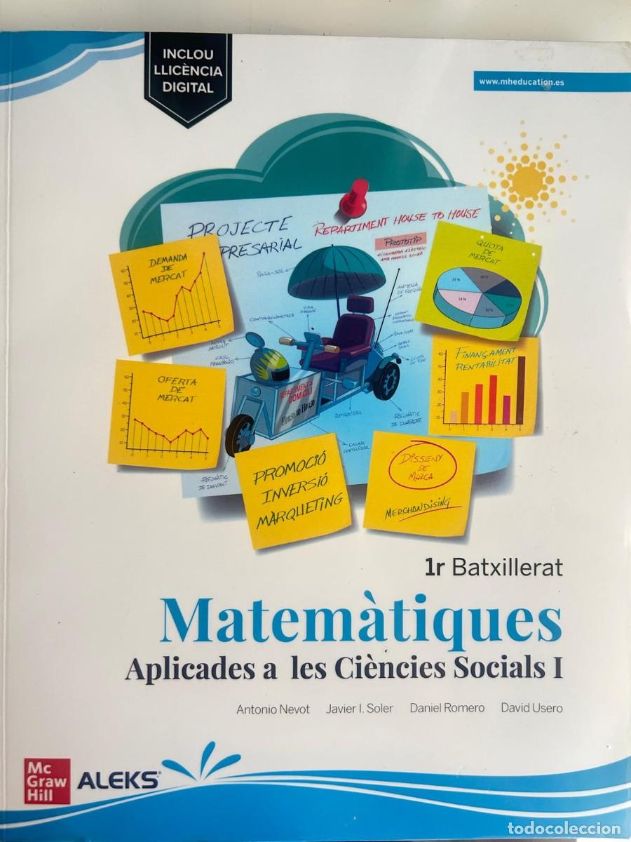 Libros de segunda mano: Matem&agrave;tiques aplicades a les ci&egrave;ncies socials I. 1r de Barxillerat. Ed. Mc Graw Hill. Llibre nou