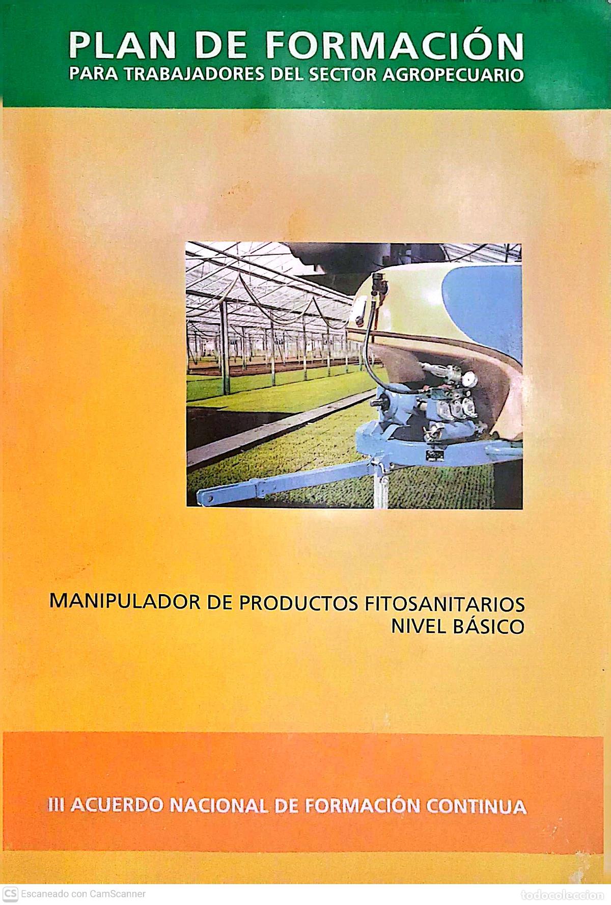 Libros de segunda mano: Plan de Formaci&oacute;n para Trabajadores del sector agropecuario. Manipulador de Productos Fitosanitario