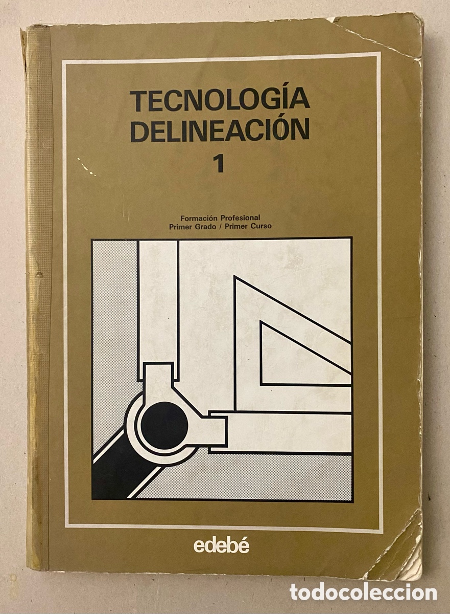 Libros de segunda mano: TECNOLOG&Iacute;A DELINEACI&Oacute;N 1 Formaci&oacute;n Profesional Primer Grado / Primer Curso.