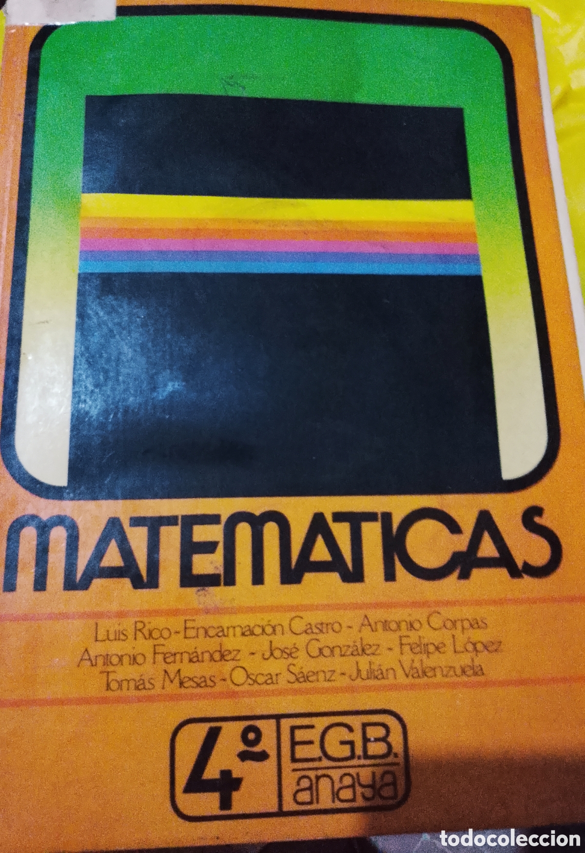 Libros de segunda mano: Libro &rdquo;Matem&aacute;ticas 4&ordm; EGB&rdquo; Anaya M&iacute;tica Portada Arco&iacute;ris Vintage