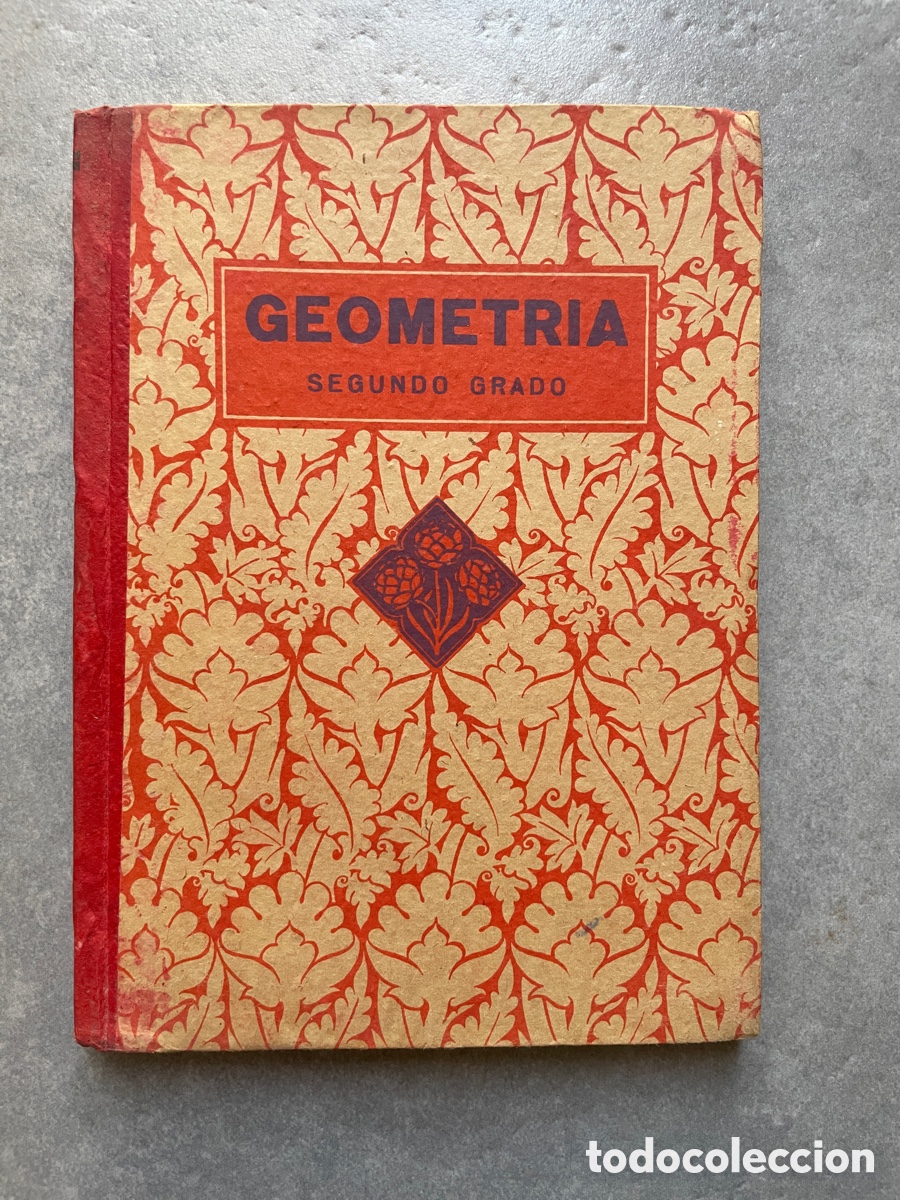 Libros de segunda mano: Libro escolar. Geometr&iacute;a segundo grado. Edelvives. 1941.