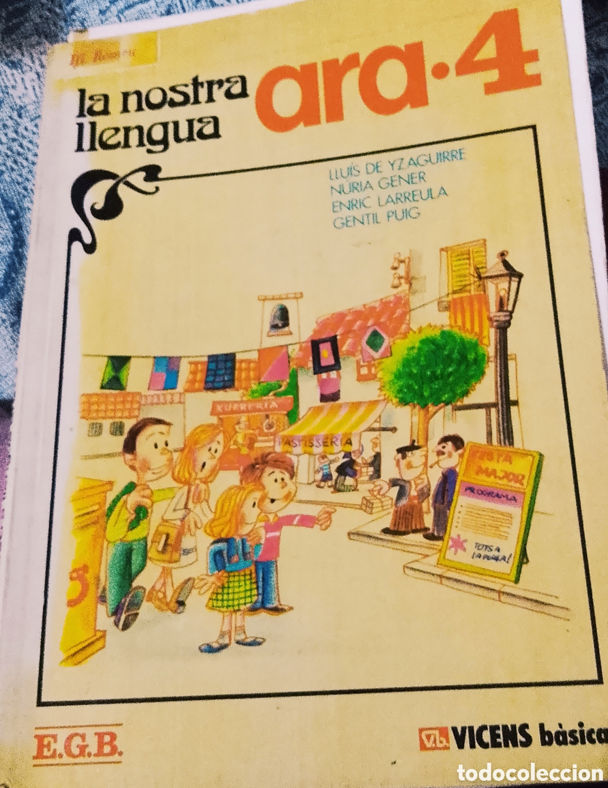 Libros de segunda mano: Libro &rdquo;La Nostra Llengua Ara 4&rdquo; 4&ordm; EGB Ed. Vicens Vives Vintage 80s