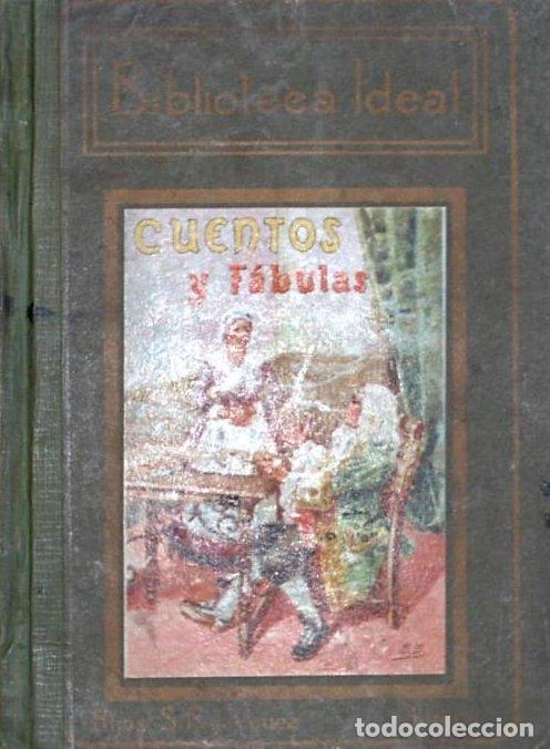 Libros de segunda mano: CUENTOS Y F&Aacute;BULAS. M&Eacute;NDEZ DE CUENCA, IRIARTE Y SAMANIEGO. HIJOS DE SANTIAGO RODR&Iacute;GUEZ, BURGOS, S/F.