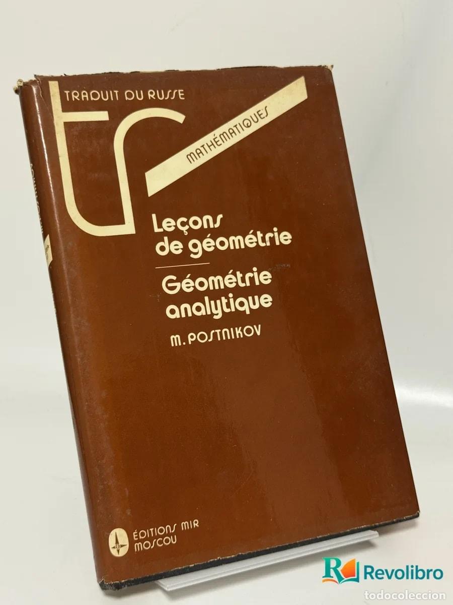 Libros de segunda mano: Le&ccedil;ons de g&eacute;om&eacute;trie - M. Postnikov
