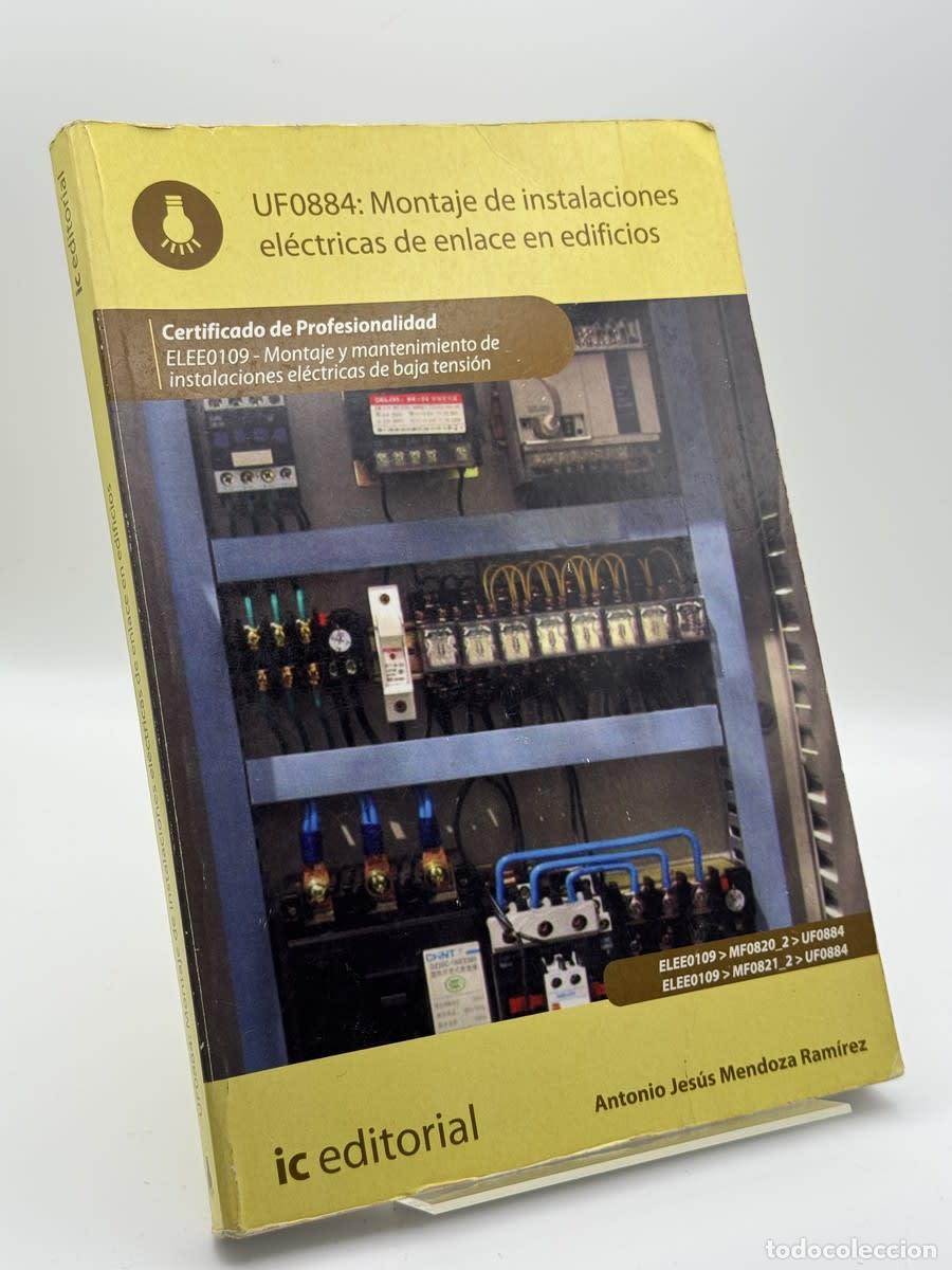 Libros de segunda mano: Montaje de instalaciones el&eacute;ctricas de enlace en... - Antonio Jes&uacute;s Mendoza Ram&iacute; - Antonio Jes&uacute;s