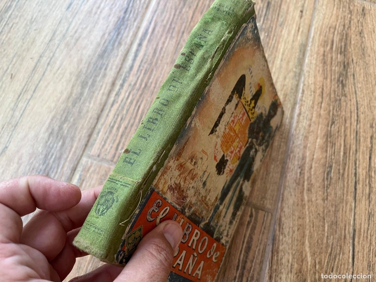 Libros de segunda mano: EL LIBRO DE ESPA&Ntilde;A - EDITORIAL EDELVIVES - 1948 - Foto 3