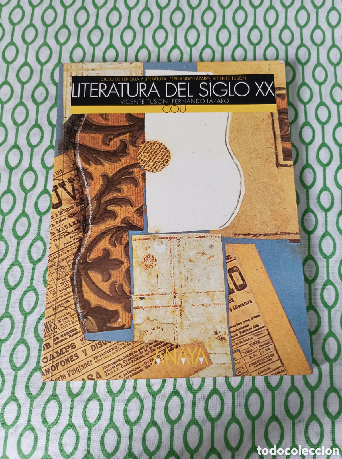 Libros de segunda mano: Libro LITERATURA DEL SIGLO XX, COU &ndash; Fernando L&aacute;zaro y Vicente Tus&oacute;n &ndash; Anaya, 1999