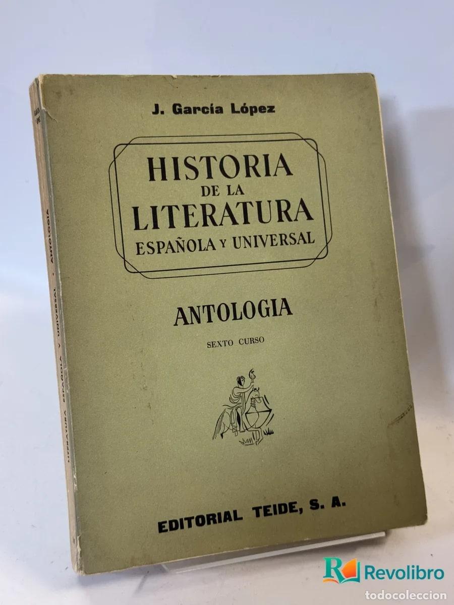 Libros de segunda mano: Historia de la Literatura Espa&ntilde;ola y Universal - J. Garc&iacute;a L&oacute;pez