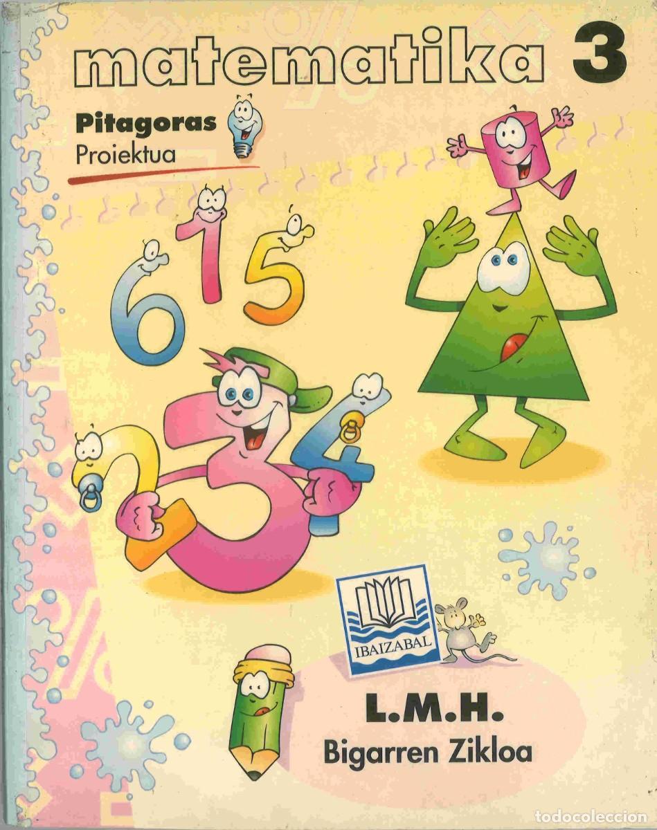 Libros de segunda mano: Matematika 3. Bigarren zikloa. Pitagoras Proiektua. Ibaizabal 2021