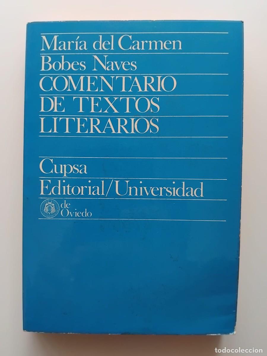 Libros de segunda mano: Comentario de textos literarios - M.&ordf; Carmen Bobes Naves