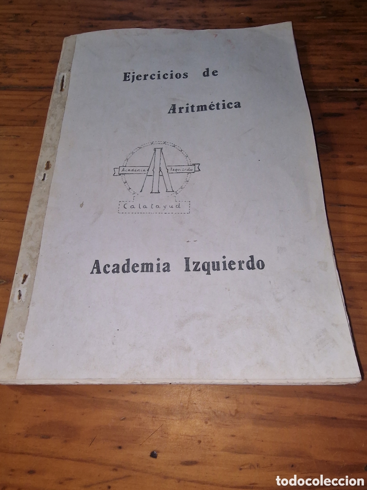 Libros de segunda mano: Viejo libro ejercicios de aritm&eacute;tica academia izquierdo,a&ntilde;os 60-70