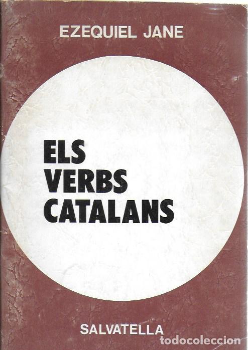 Libros de segunda mano: Els verbs catalans / E. Jane. BCN : Salvatella, 1980.