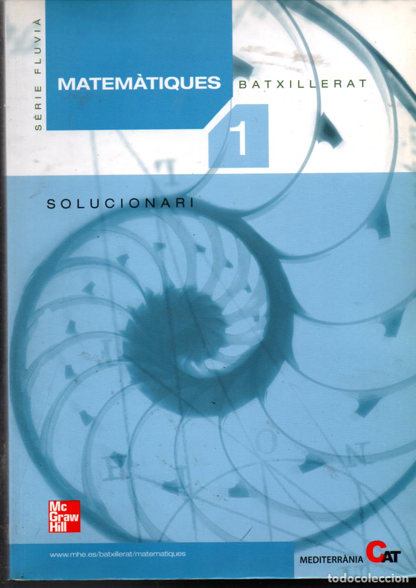 Libros de segunda mano: MATEMATIQUES. BATXILLERAT 1 + SOLUCIONARI. GUITERAS/JANE/BESORA. McGRAW-HILL, 2008