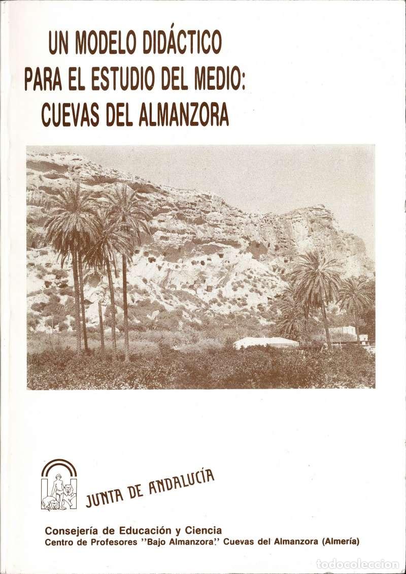 Libri di seconda mano: Un modelo did&aacute;ctico para el estudio del medio: Cuevas del Almanzora