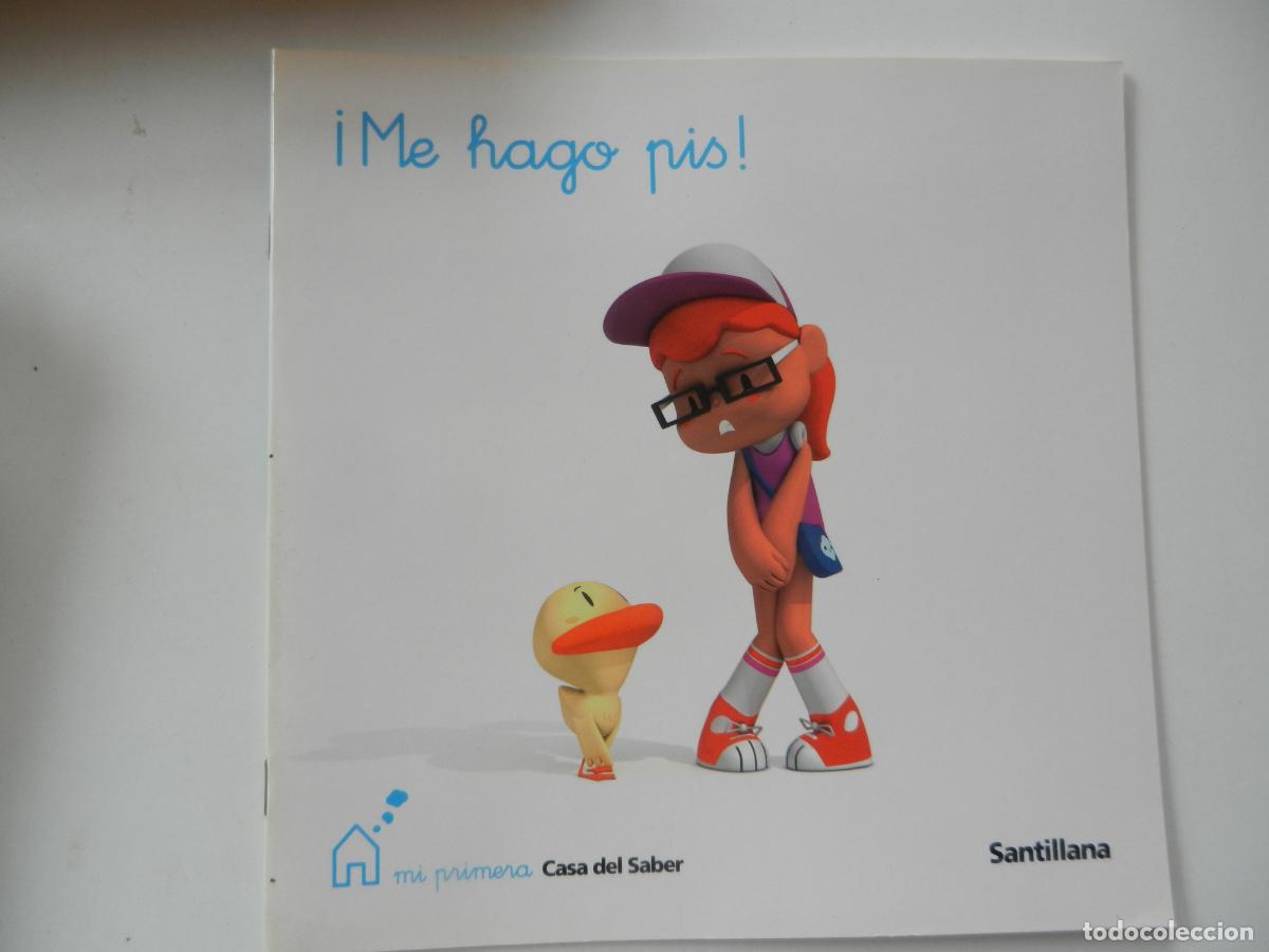 Libros de segunda mano: ME HAGO PIS - MI PRIMERA CASA DEL SABER - SANTILLANA - EDUCACION INFANTIL- 2009