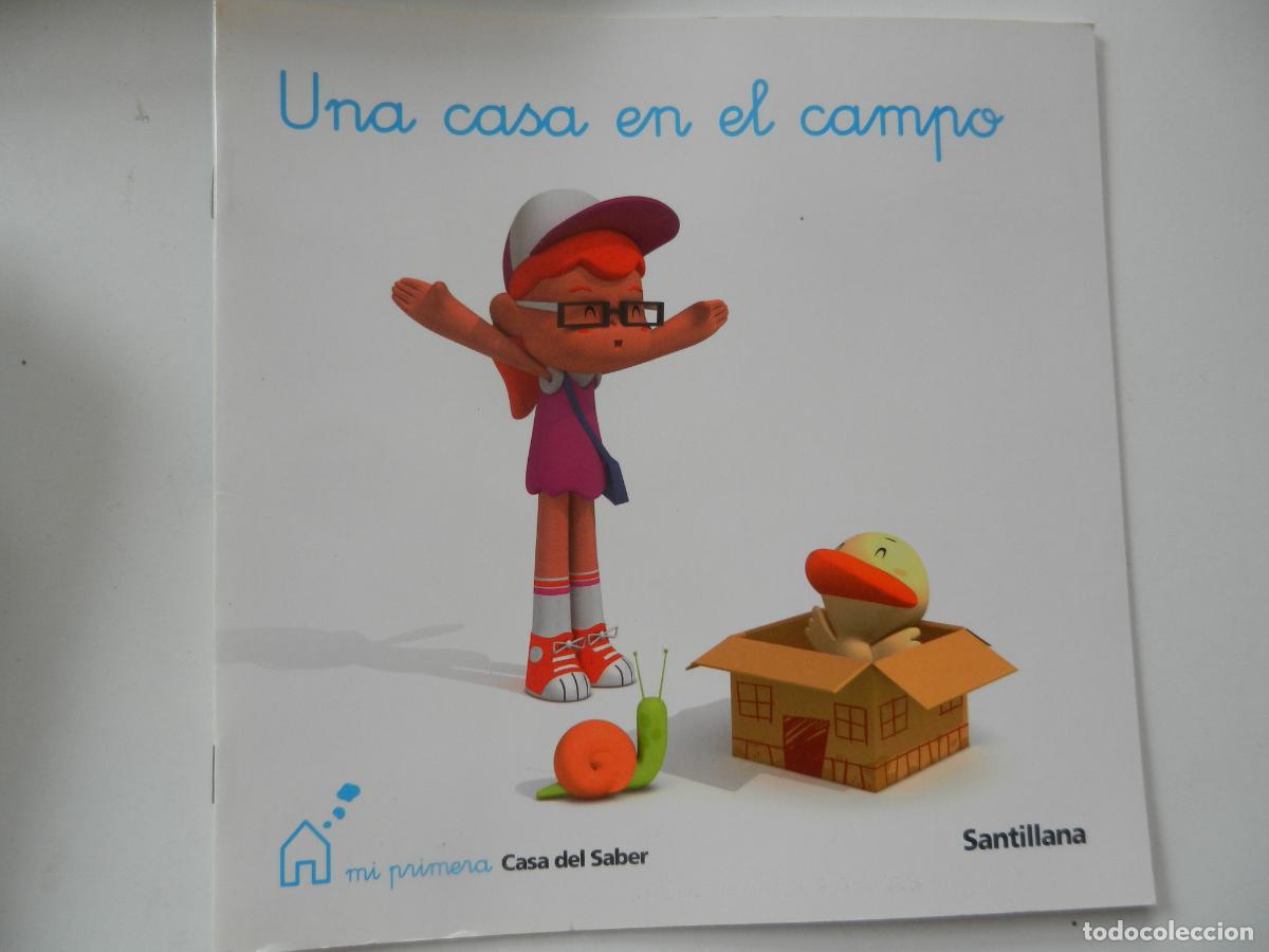 Libros de segunda mano: UNA CASA EN EL CAMPO - MI PRIMERA CASA DEL SABER - SANTILLANA - EDUCACION INFANTIL- 2009