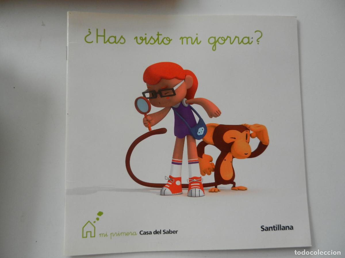 Libros de segunda mano: &iquest;HAS VISTO MI GORRA? - MI PRIMERA CASA DEL SABER - SANTILLANA - EDUCACION INFANTIL- 2009