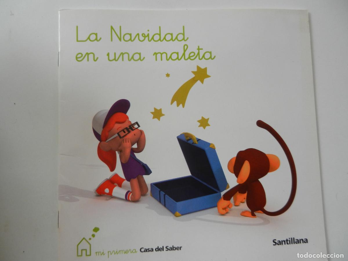 Libros de segunda mano: LA NAVIDAD EN UNA MALETA - MI PRIMERA CASA DEL SABER - SANTILLANA - EDUCACION INFANTIL- 2009
