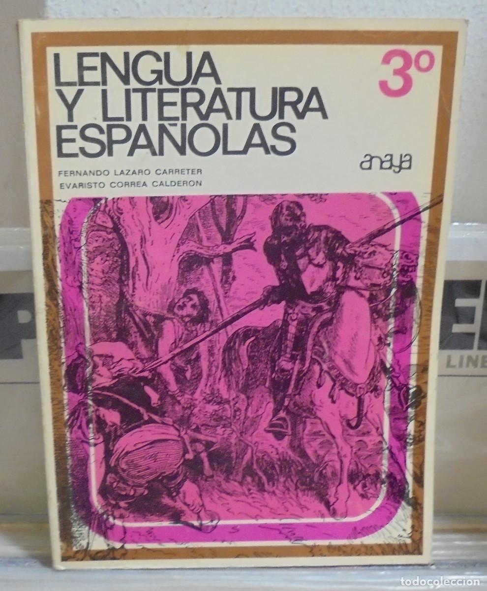 Libros de segunda mano: Lengua y literatura espa&ntilde;olas, 3&ordm; curso. Fernado L&aacute;zaro Carreter, Evaristo Correa Calder&oacute;n